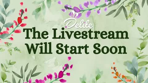 DeLite  Next stream on Wednesday or Thurdsay  online show from May 6, 2026, 7:46 am