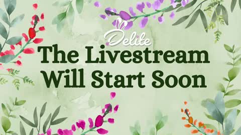 DeLite  Next stream on Wednesday or Thurdsay  online show from May 25, 2026, 7:47 am